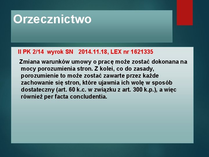 Orzecznictwo II PK 2/14 wyrok SN 2014. 11. 18, LEX nr 1621335 Zmiana warunków