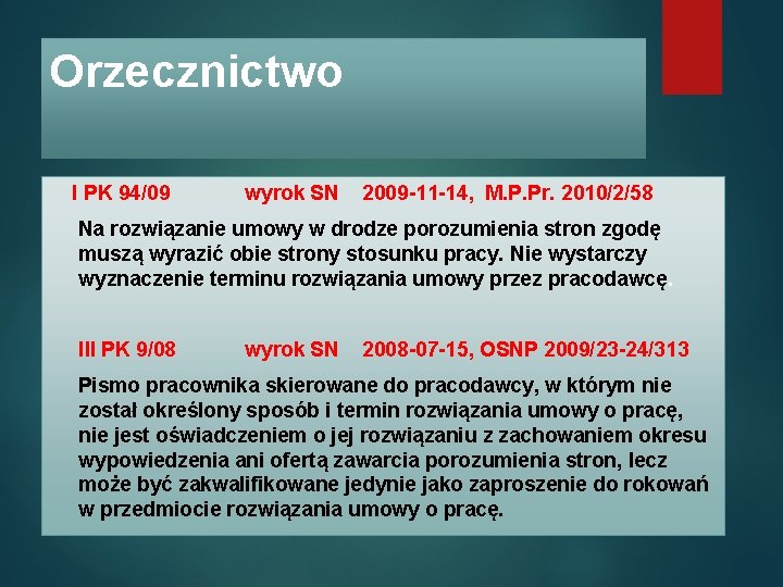 Orzecznictwo I PK 94/09 wyrok SN 2009 -11 -14, M. P. Pr. 2010/2/58 Na