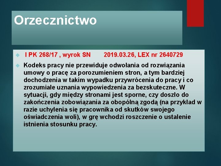 Orzecznictwo I PK 268/17 , wyrok SN 2019. 03. 26, LEX nr 2640729 Kodeks