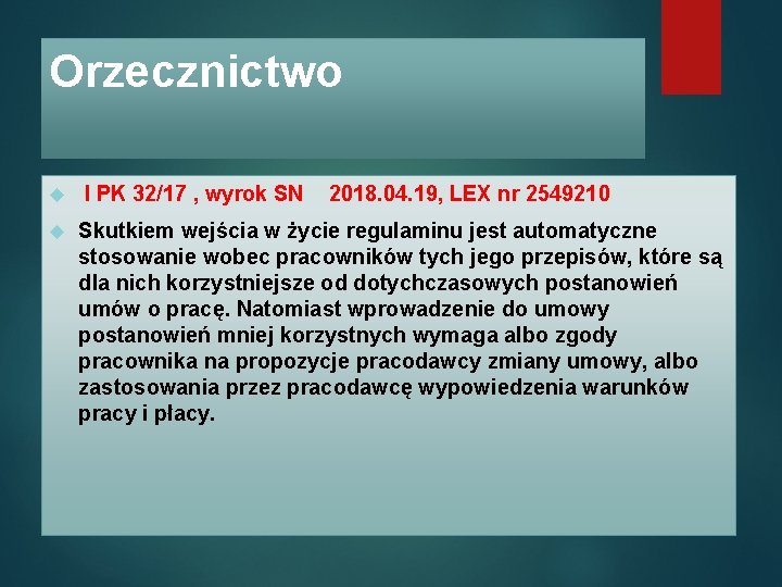 Orzecznictwo I PK 32/17 , wyrok SN 2018. 04. 19, LEX nr 2549210 Skutkiem