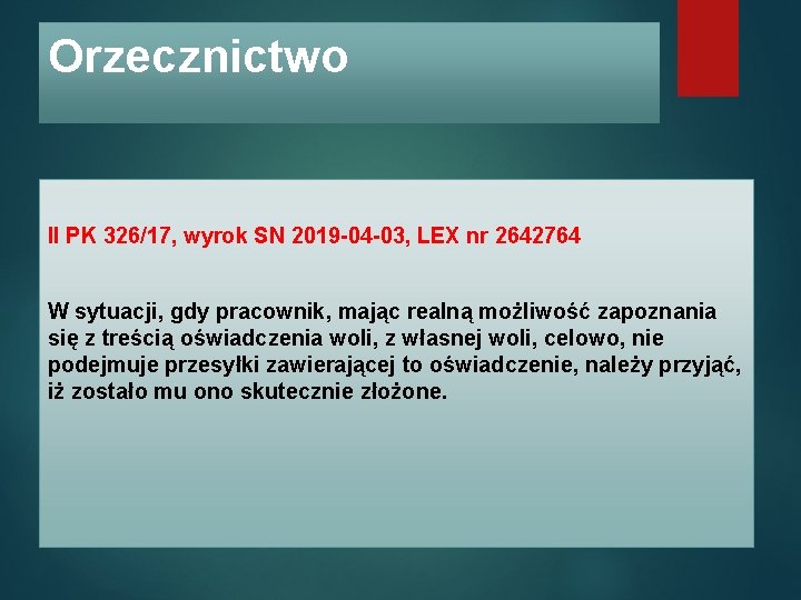 Orzecznictwo II PK 326/17, wyrok SN 2019 -04 -03, LEX nr 2642764 W sytuacji,