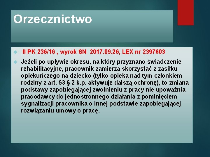 Orzecznictwo II PK 236/16 , wyrok SN 2017. 09. 26, LEX nr 2397603 Jeżeli