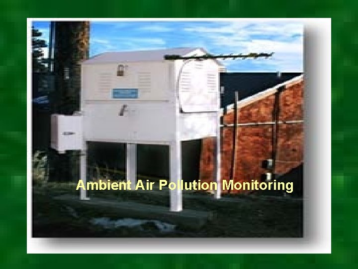 Ambient Air Pollution Monitoring 