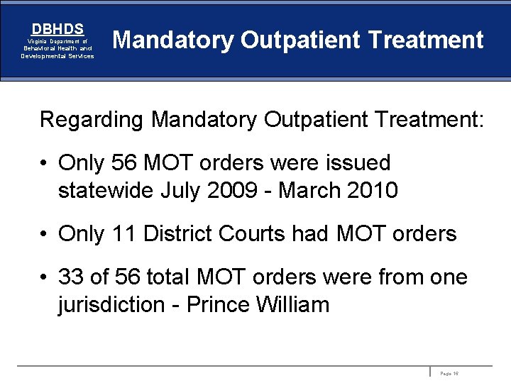 DBHDS Virginia Department of Behavioral Health and Developmental Services Mandatory Outpatient Treatment Regarding Mandatory