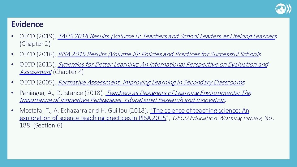 Evidence • OECD (2019), TALIS 2018 Results (Volume I): Teachers and School Leaders as