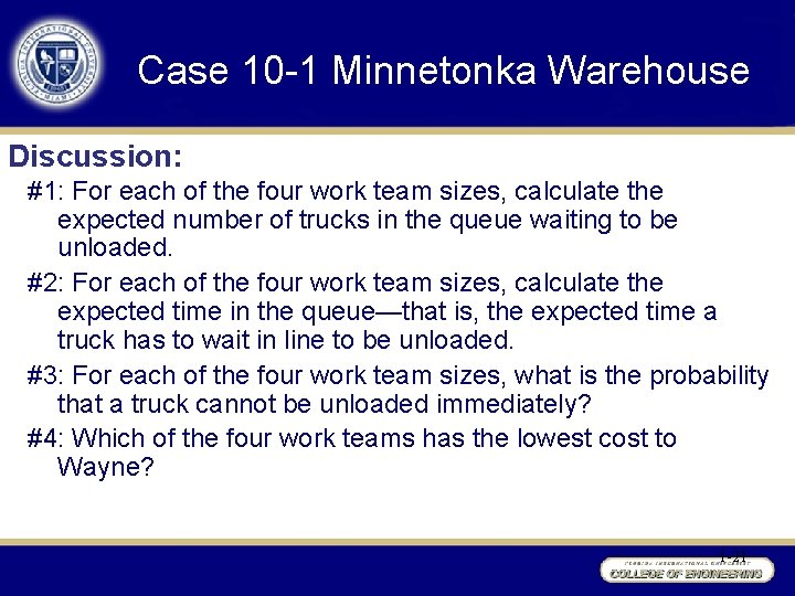 Case 10 -1 Minnetonka Warehouse Discussion: #1: For each of the four work team