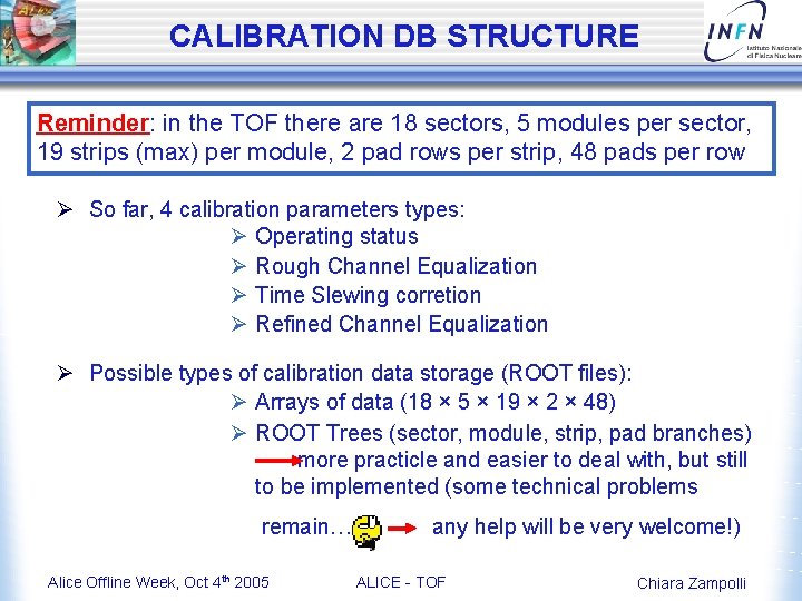 CALIBRATION DB STRUCTURE Reminder: in the TOF there are 18 sectors, 5 modules per