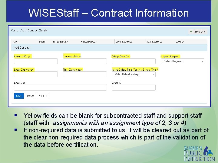 WISEStaff – Contract Information § Yellow fields can be blank for subcontracted staff and