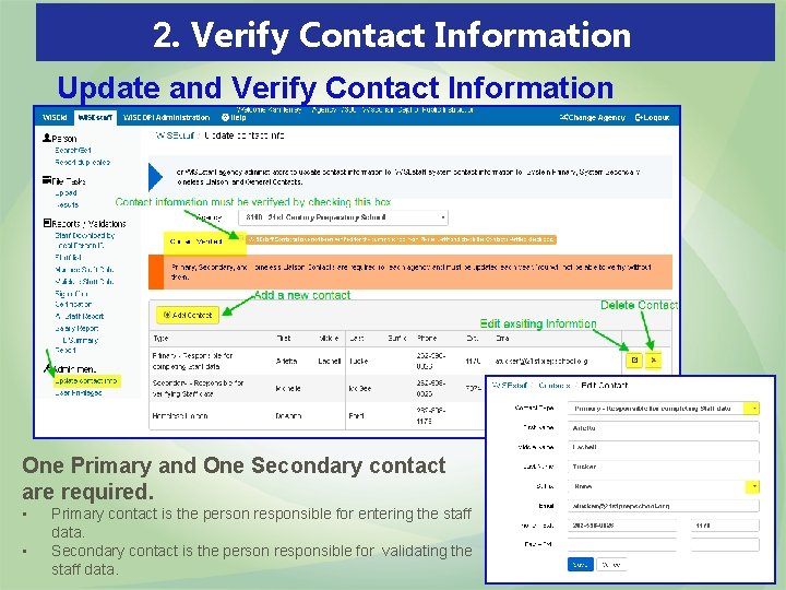2. Verify Contact Information Update and Verify Contact Information One Primary and One Secondary