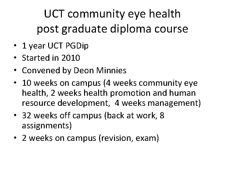 UCT community eye health post graduate diploma course 1 year UCT PGDip Started in