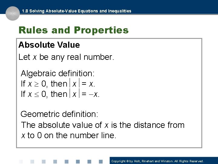 1. 8 Solving Absolute-Value Equations and Inequalities Rules and Properties Absolute Value Let x