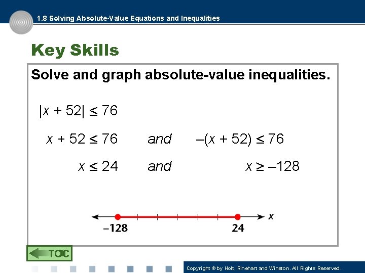 1. 8 Solving Absolute-Value Equations and Inequalities Key Skills Solve and graph absolute-value inequalities.