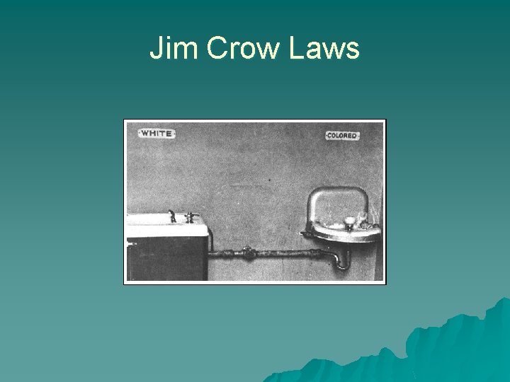 Jim Crow Laws 