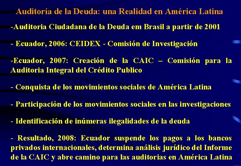 Auditoría de la Deuda: una Realidad en América Latina -Auditoria Ciudadana de la Deuda