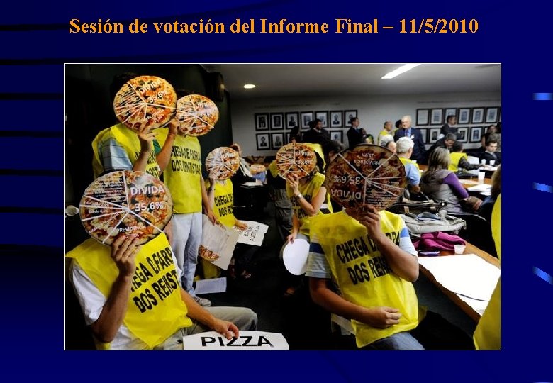 Sesión de votación del Informe Final – 11/5/2010 