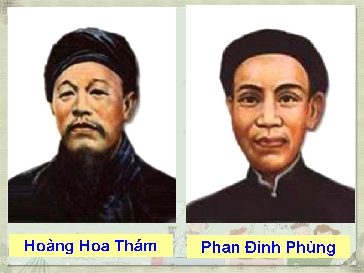 Hoàng Hoa Thám Phan Đình Phùng 