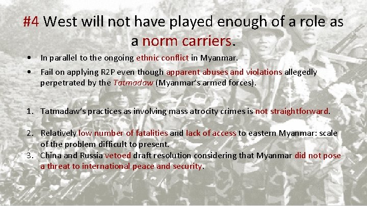#4 West will not have played enough of a role as a norm carriers.