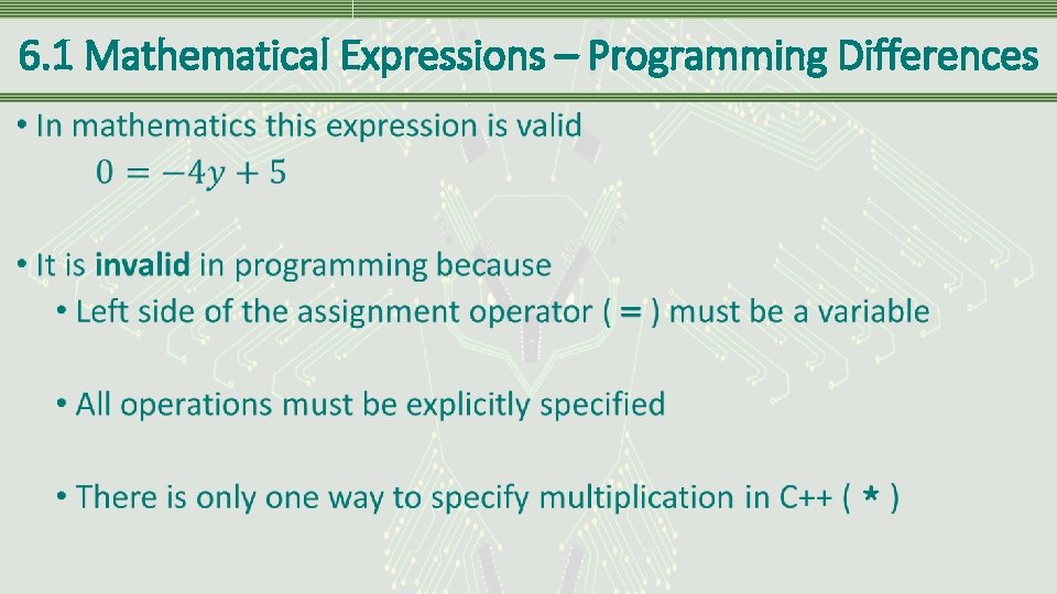 6. 1 Mathematical Expressions – Programming Differences • 