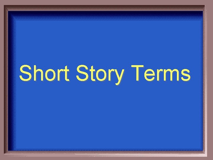 Short Story Terms 
