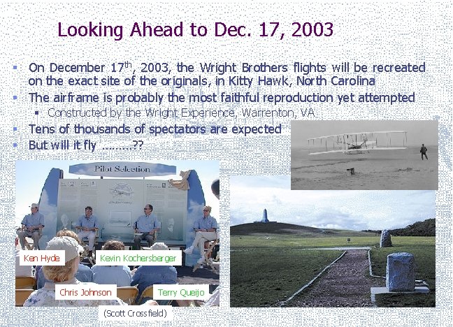 Looking Ahead to Dec. 17, 2003 § On December 17 th, 2003, the Wright