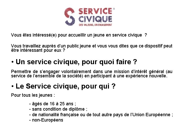 Vous êtes intéressé(e) pour accueillir un jeune en service civique ? Vous travaillez auprès