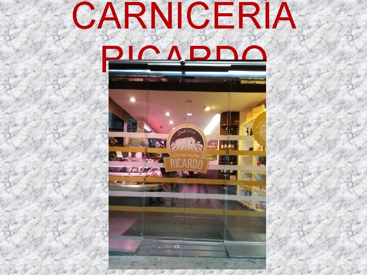 CARNICERÍA RICARDO 