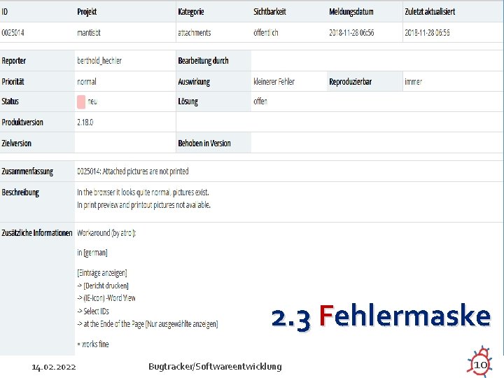 2. 3 Fehlermaske 14. 02. 2022 Bugtracker/Softwareentwicklung 10 