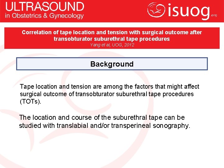 Correlation of tape location and tension with surgical outcome after transobturator suburethral tape procedures