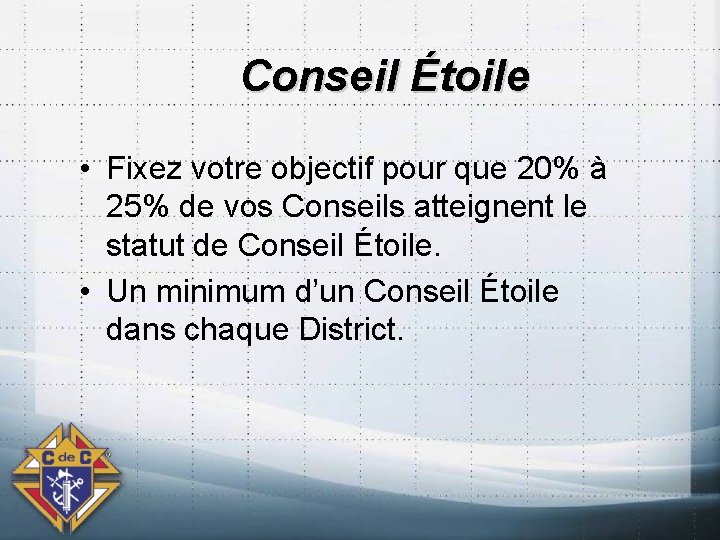 Conseil Étoile • Fixez votre objectif pour que 20% à 25% de vos Conseils