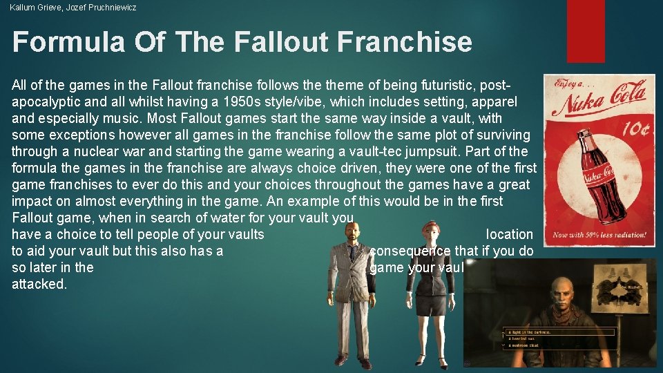 Kallum Grieve, Jozef Pruchniewicz Formula Of The Fallout Franchise All of the games in