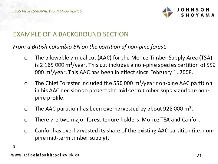 JSGS PROFESSIONAL WORKSHOP SERIES EXAMPLE OF A BACKGROUND SECTION From a British Columbia BN