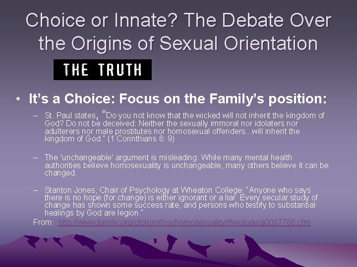 Choice or Innate? The Debate Over the Origins of Sexual Orientation • It’s a
