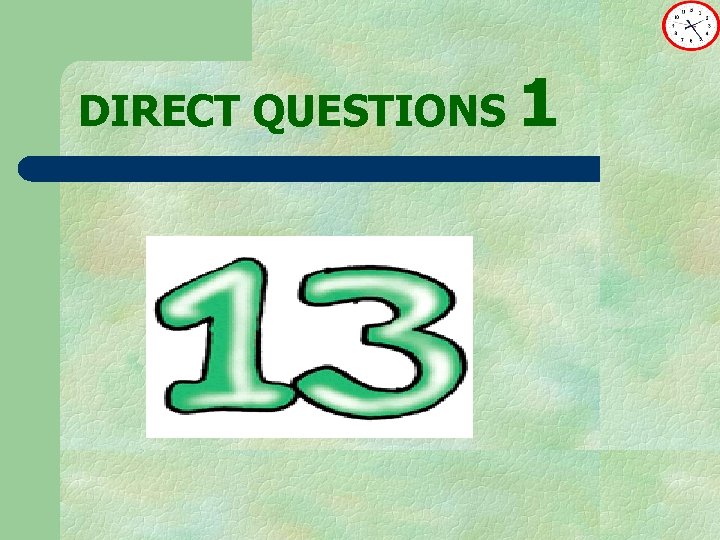 DIRECT QUESTIONS 1 ) 