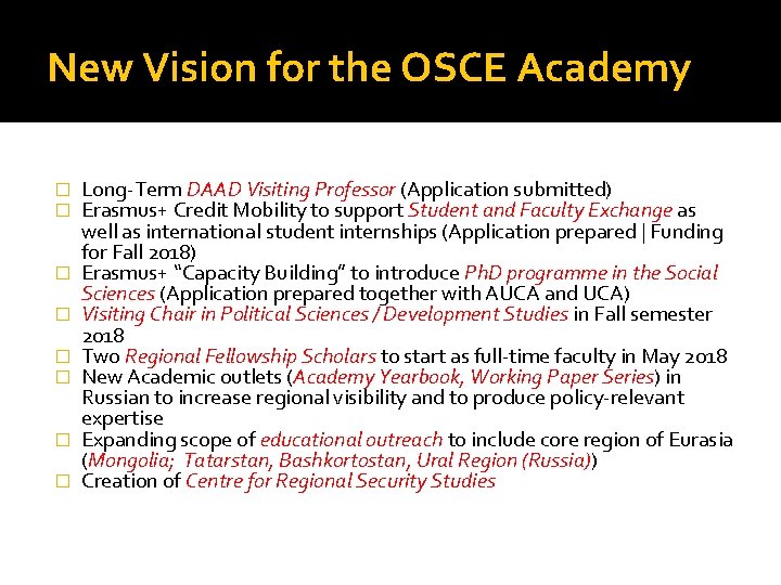 New Vision for the OSCE Academy � � � � Long-Term DAAD Visiting Professor