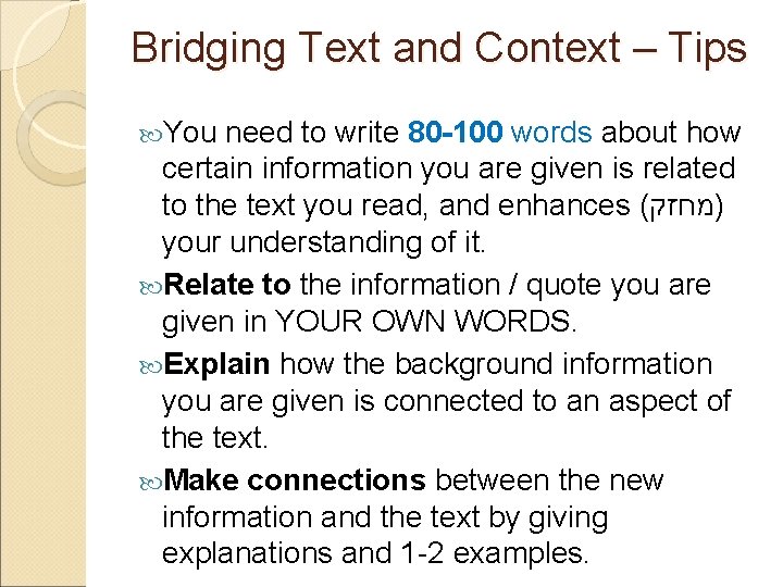 Bridging Text and Context – Tips You need to write 80 -100 words about