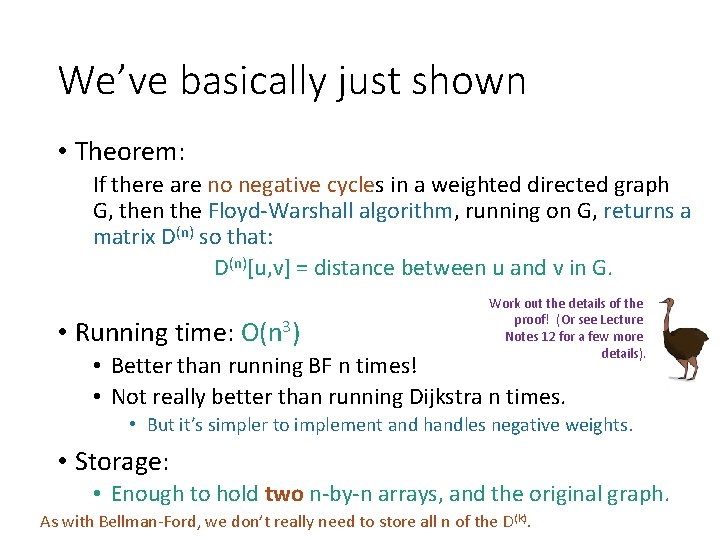 We’ve basically just shown • Theorem: If there are no negative cycles in a