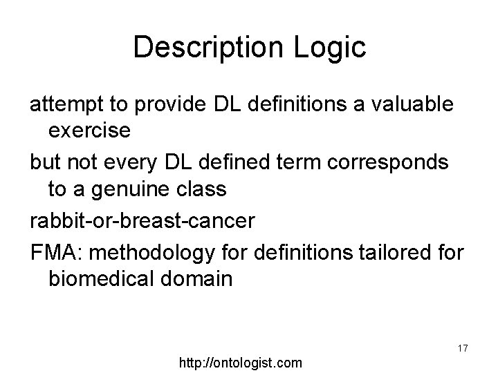 Description Logic attempt to provide DL definitions a valuable exercise but not every DL