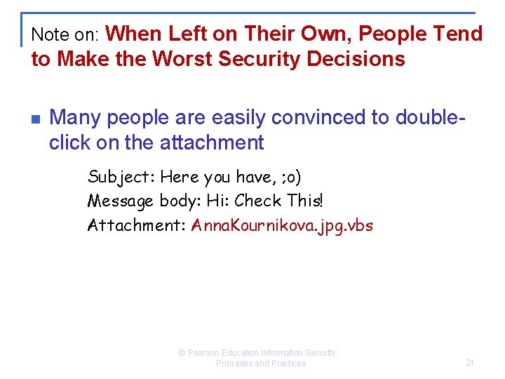 Note on: When Left on Their Own, People Tend to Make the Worst Security