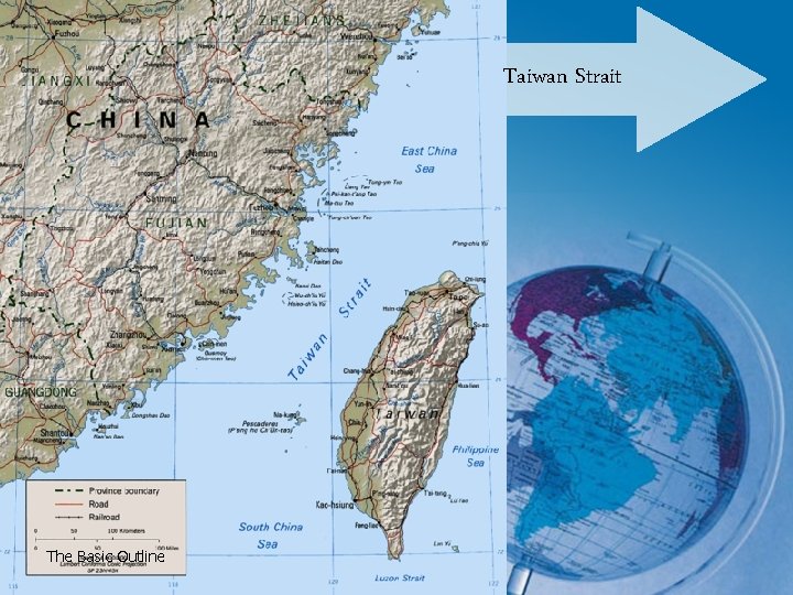 Taiwan Strait The Basic Outline 