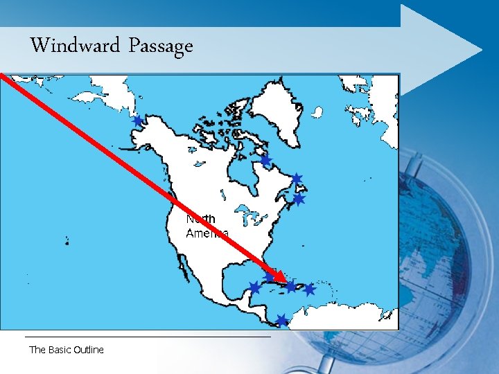 Windward Passage The Basic Outline 