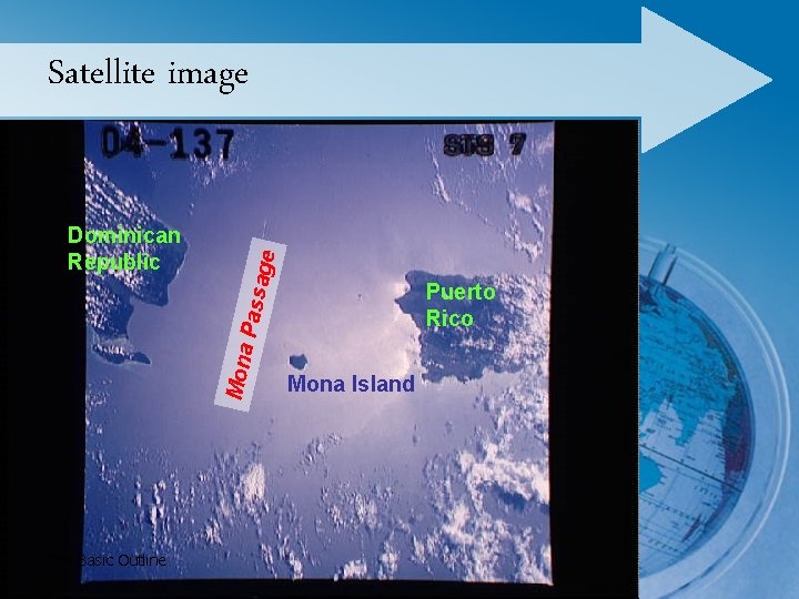 Puerto Rico Mona Pass Dominican Republic age Satellite image The Basic Outline Mona Island