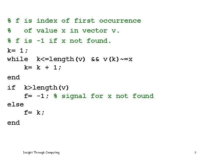 % f is index of first occurrence % of value x in vector v.