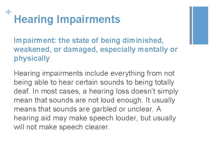 Impairment Is A State Of Being Diminished