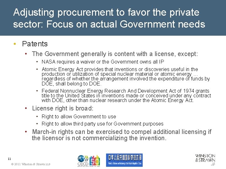 Adjusting procurement to favor the private sector: Focus on actual Government needs • Patents