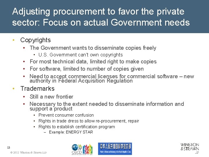 Adjusting procurement to favor the private sector: Focus on actual Government needs • Copyrights