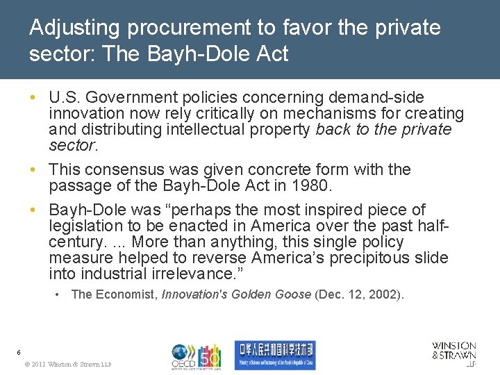 Adjusting procurement to favor the private sector: The Bayh-Dole Act • U. S. Government