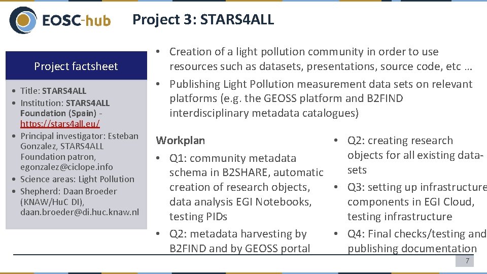 Project 3: STARS 4 ALL Project factsheet • Title: STARS 4 ALL • Institution: