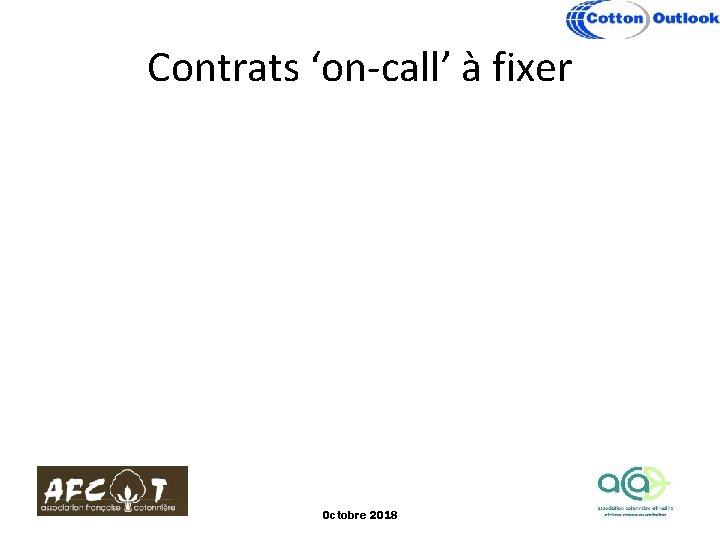 Contrats ‘on-call’ à fixer Octobre 2018 