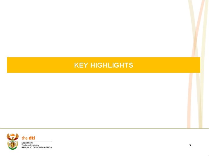 KEY HIGHLIGHTS 3 