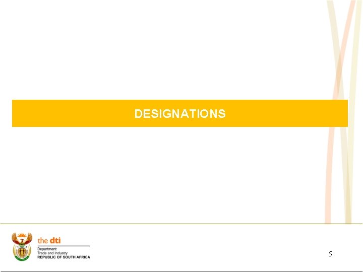 DESIGNATIONS 5 